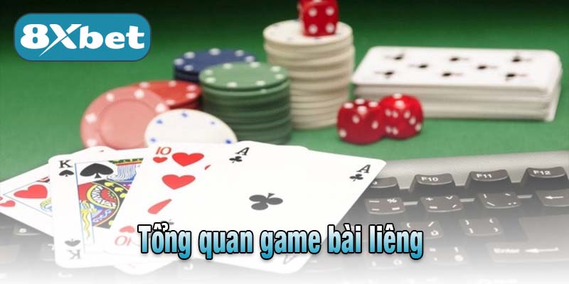 Tổng quan game bài liêng