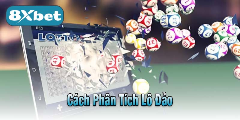 Cách Phân Tích Lô Đảo