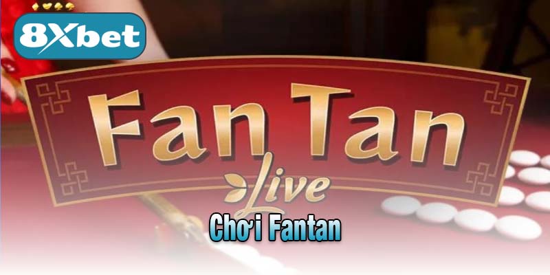 Chơi Fantan