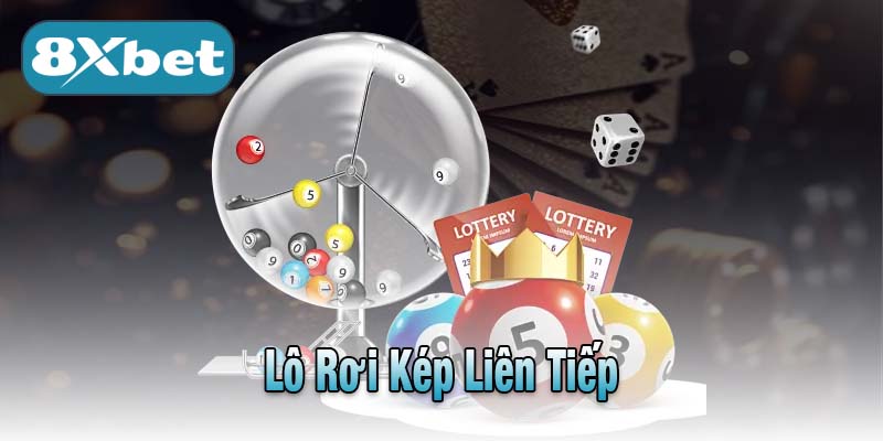 Lô Rơi Kép Liên Tiếp
